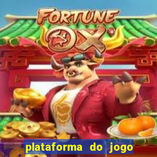 plataforma do jogo do tigrinho chinesa