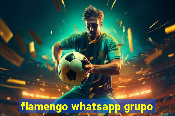 flamengo whatsapp grupo