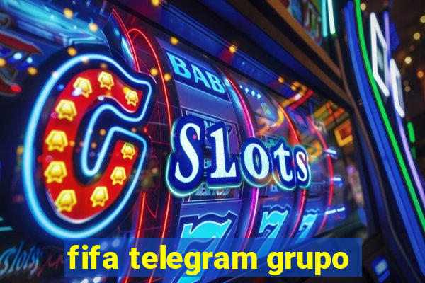 fifa telegram grupo