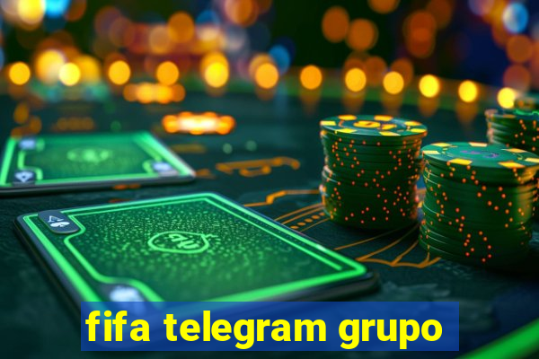 fifa telegram grupo