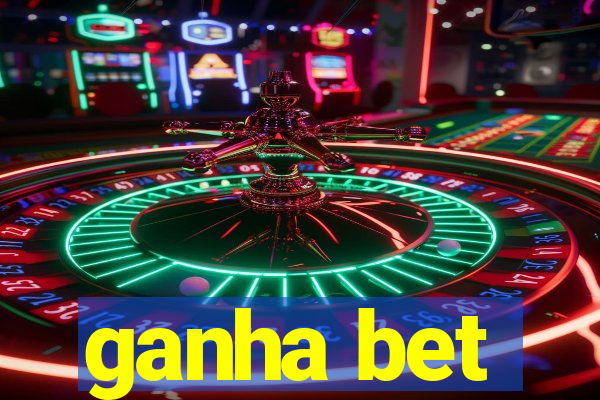 ganha bet