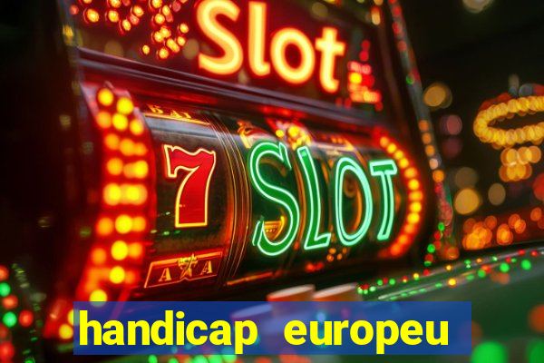 handicap europeu empate 1