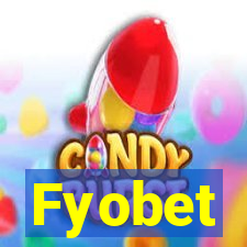 Fyobet