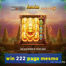 win 222 paga mesmo