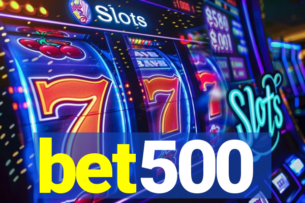 bet500