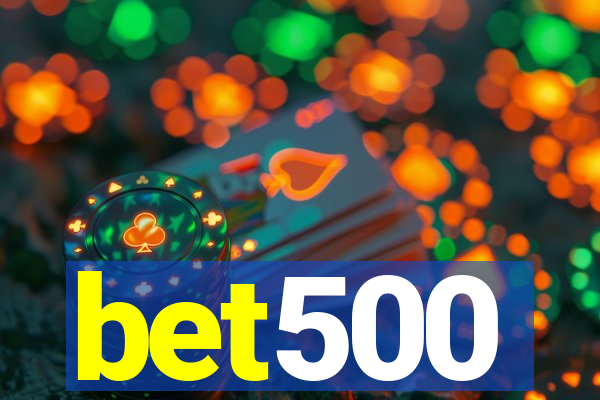 bet500