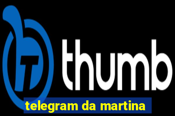 telegram da martina