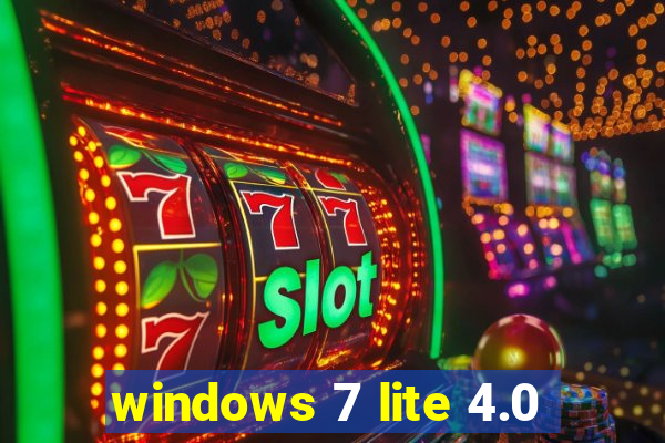 windows 7 lite 4.0