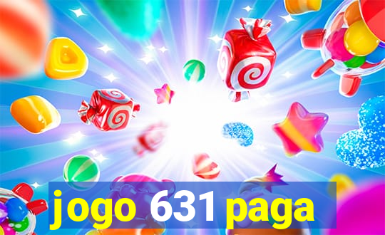 jogo 631 paga