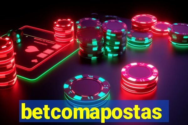 betcomapostas