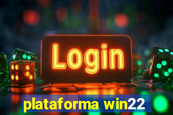 plataforma win22