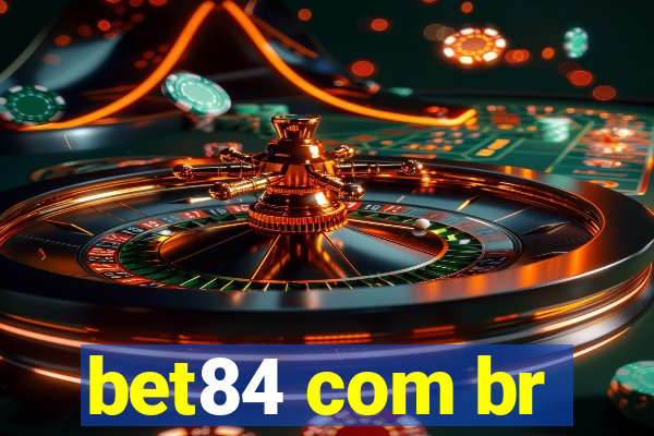 bet84 com br