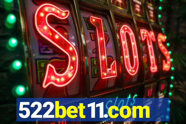 522bet11.com