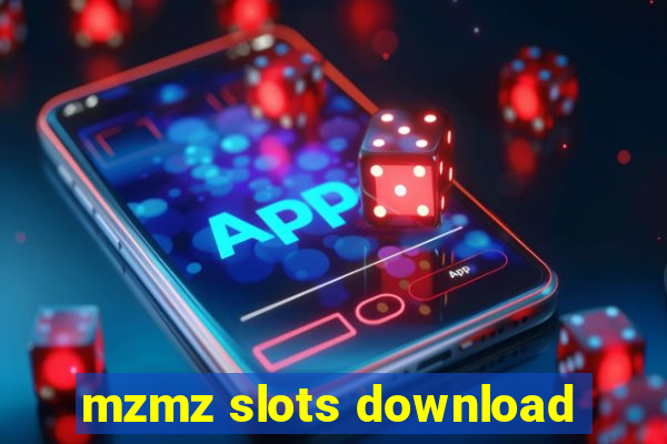 mzmz slots download