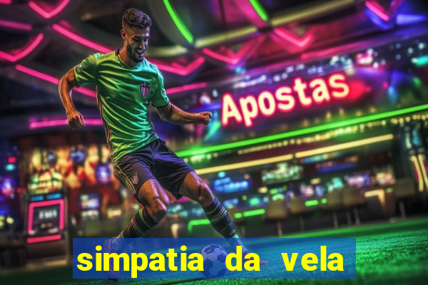 simpatia da vela para afastar rival