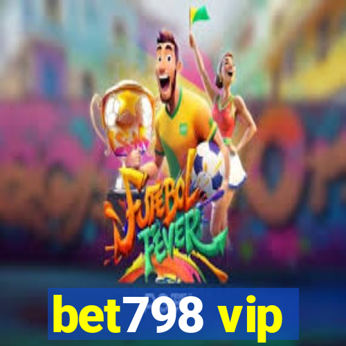 bet798 vip