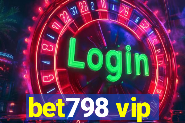 bet798 vip