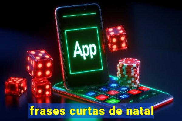 frases curtas de natal