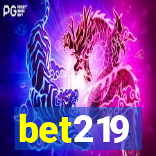 bet219