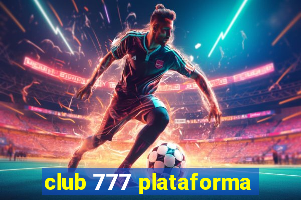 club 777 plataforma