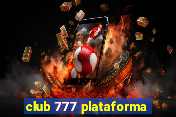 club 777 plataforma