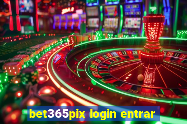 bet365pix login entrar