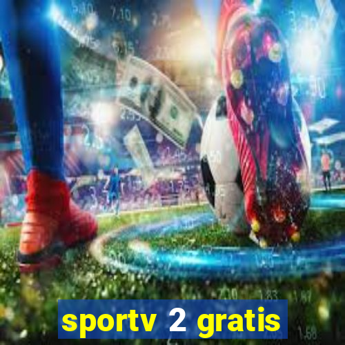 sportv 2 gratis