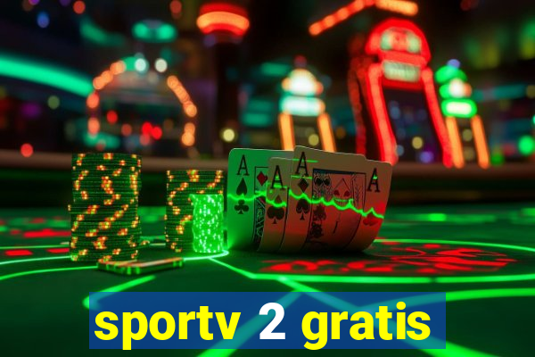 sportv 2 gratis