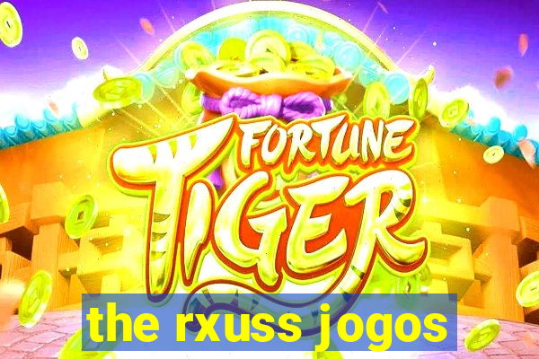 the rxuss jogos