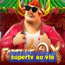 supertv ao vio