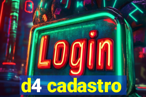 d4 cadastro