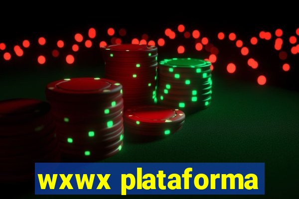 wxwx plataforma