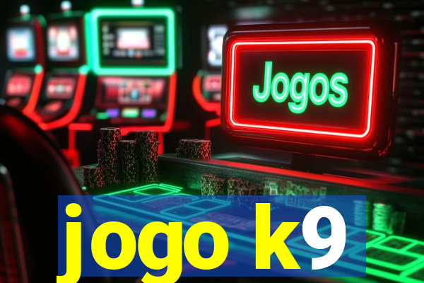 jogo k9