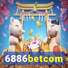 6886betcom