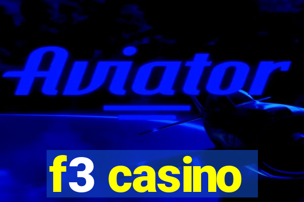 f3 casino