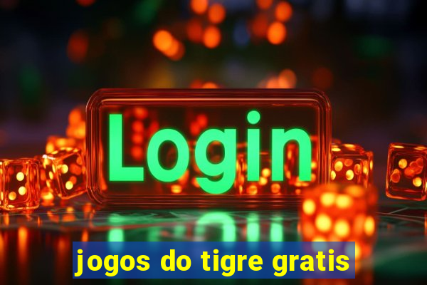 jogos do tigre gratis