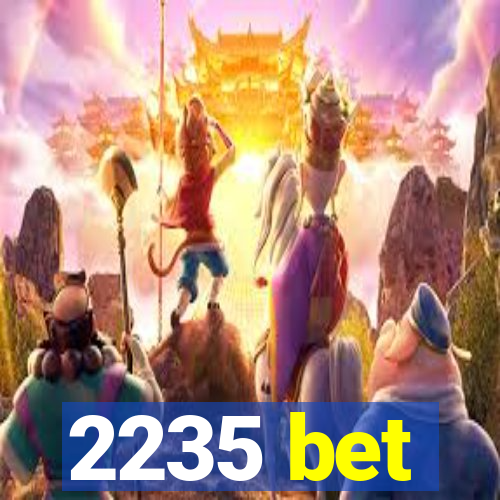 2235 bet