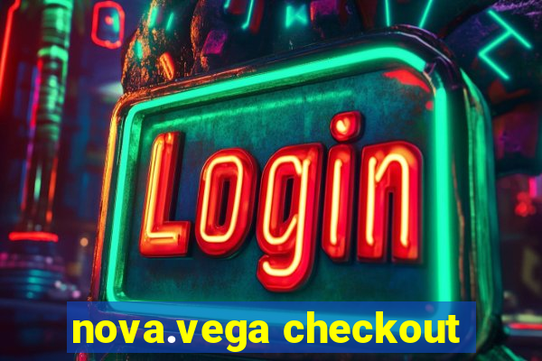 nova.vega checkout