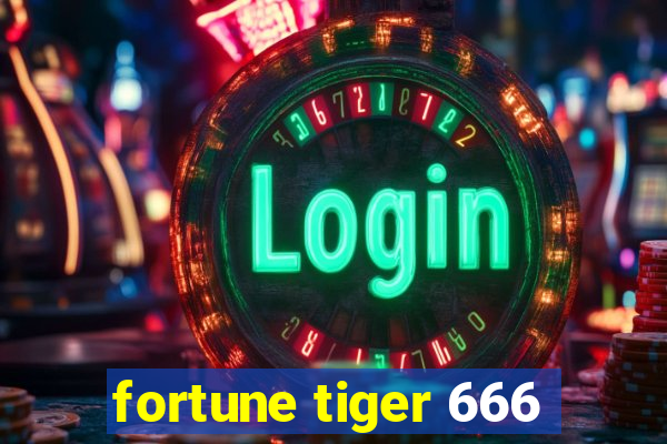 fortune tiger 666