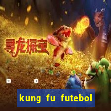 kung fu futebol clube torrent