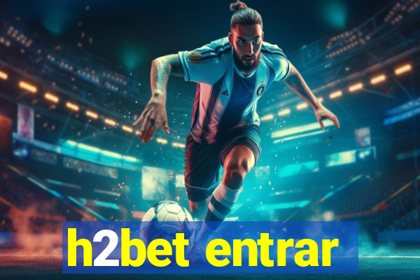 h2bet entrar