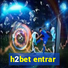 h2bet entrar