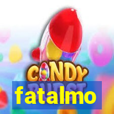 fatalmo