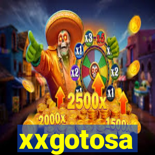 xxgotosa