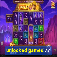 unlocked games 77