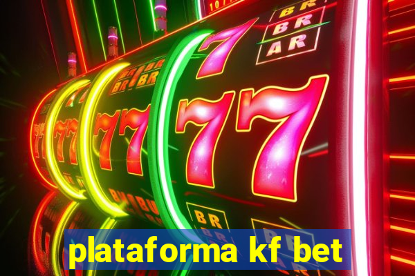 plataforma kf bet