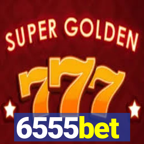 6555bet