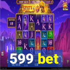 599 bet