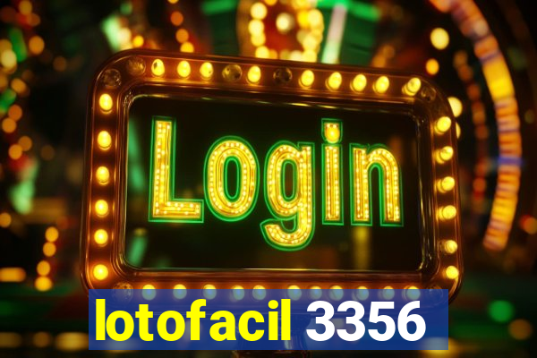 lotofacil 3356