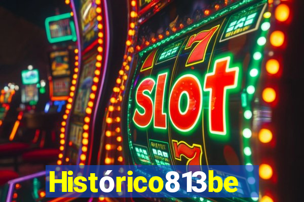 Histórico813bet